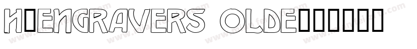 H_Engravers OldE字体转换